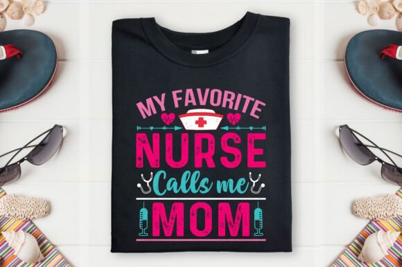 Nurse T-shirt Design Favorite Nurse Mom