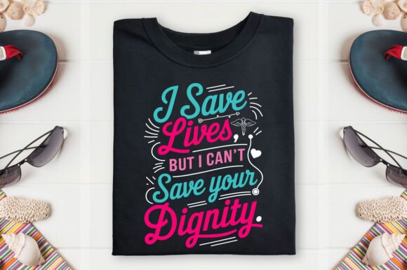 Nurse T-Shirt Design: I Save Life