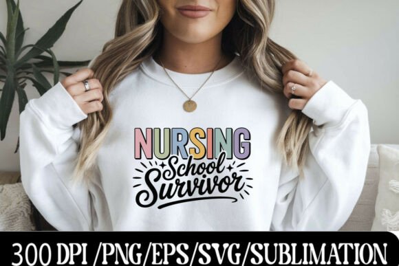 Nursing School Survivor SVG PNG Design