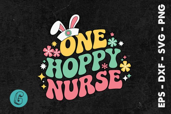 One Hoppy Nurse Retro Funny SVG